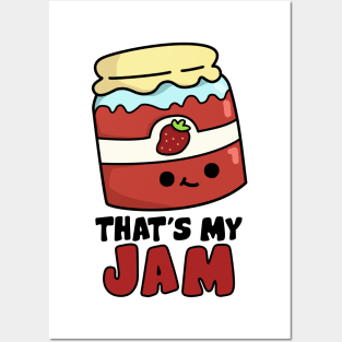 That's My Jam Cute Jam Pun Posters and Art